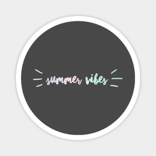 Summer Vibes Magnet